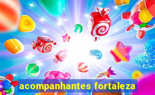 acompanhantes fortaleza